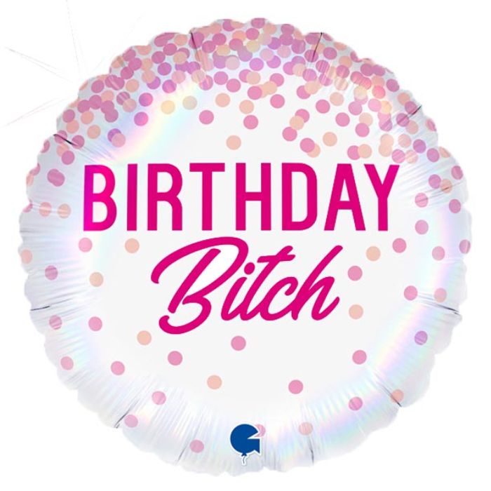 18 Inch Birthday Bitch Foil Balloon GB78037P